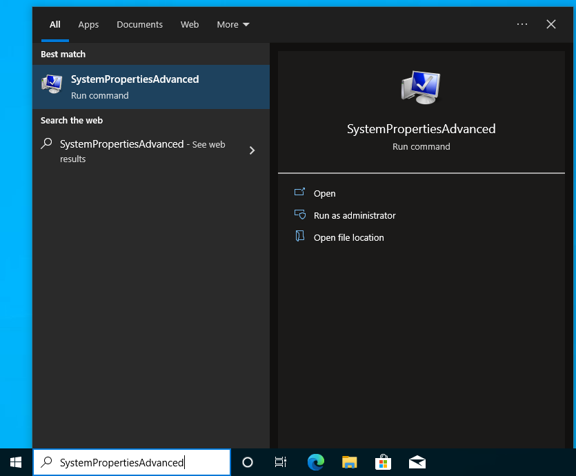 Write SystemPropertiesAdvanced and press Enter
